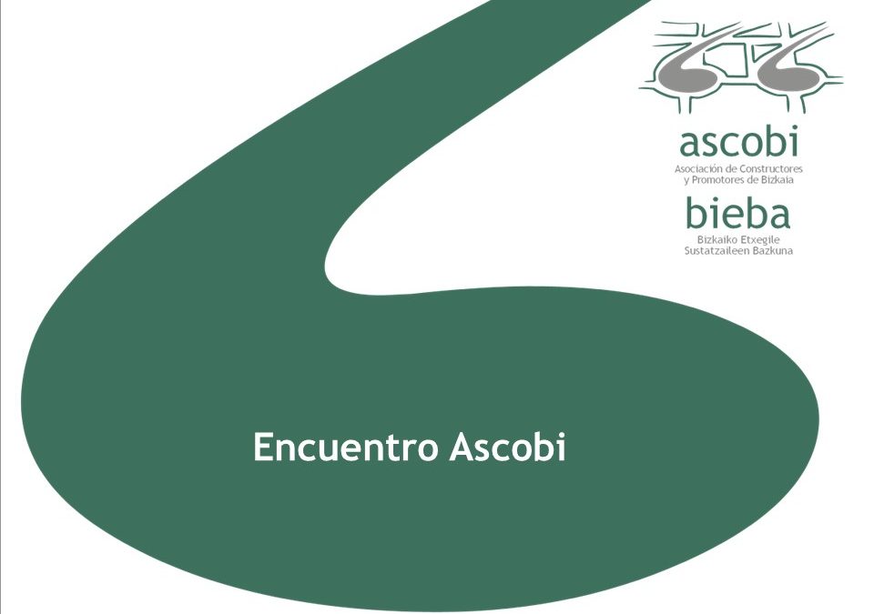 Encuentro Ascobi: Construyendo Empleo- Balance Programa Rehabilitación Sostenible Laborlan III